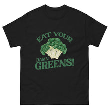 Load image into Gallery viewer, Eat your Greens Tee