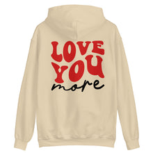Load image into Gallery viewer, <3 You More Hoodie