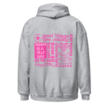Load image into Gallery viewer, Good Thing Are Coming Hoodie