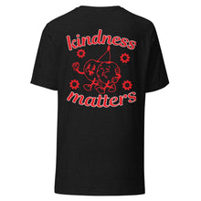 Load image into Gallery viewer, Kindness Matters Tee