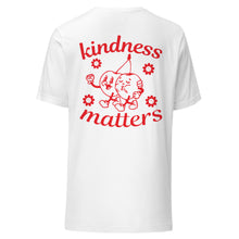 Load image into Gallery viewer, Kindness Matters Tee
