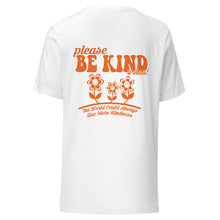 Load image into Gallery viewer, Be Kind Tee