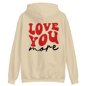 <3 You More Hoodie