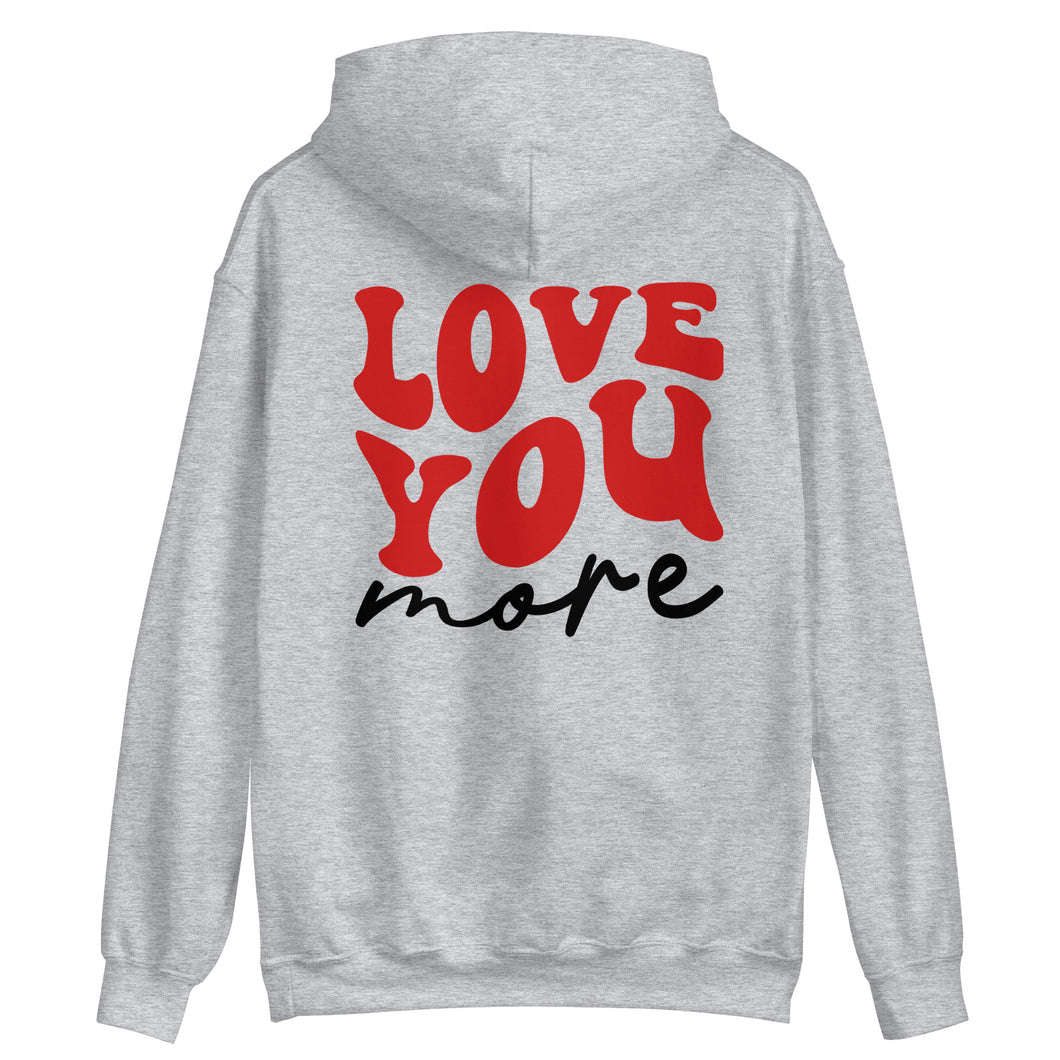 <3 You More Hoodie