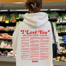 Load image into Gallery viewer, I Love You In Taylor Lyrics Hoodie
